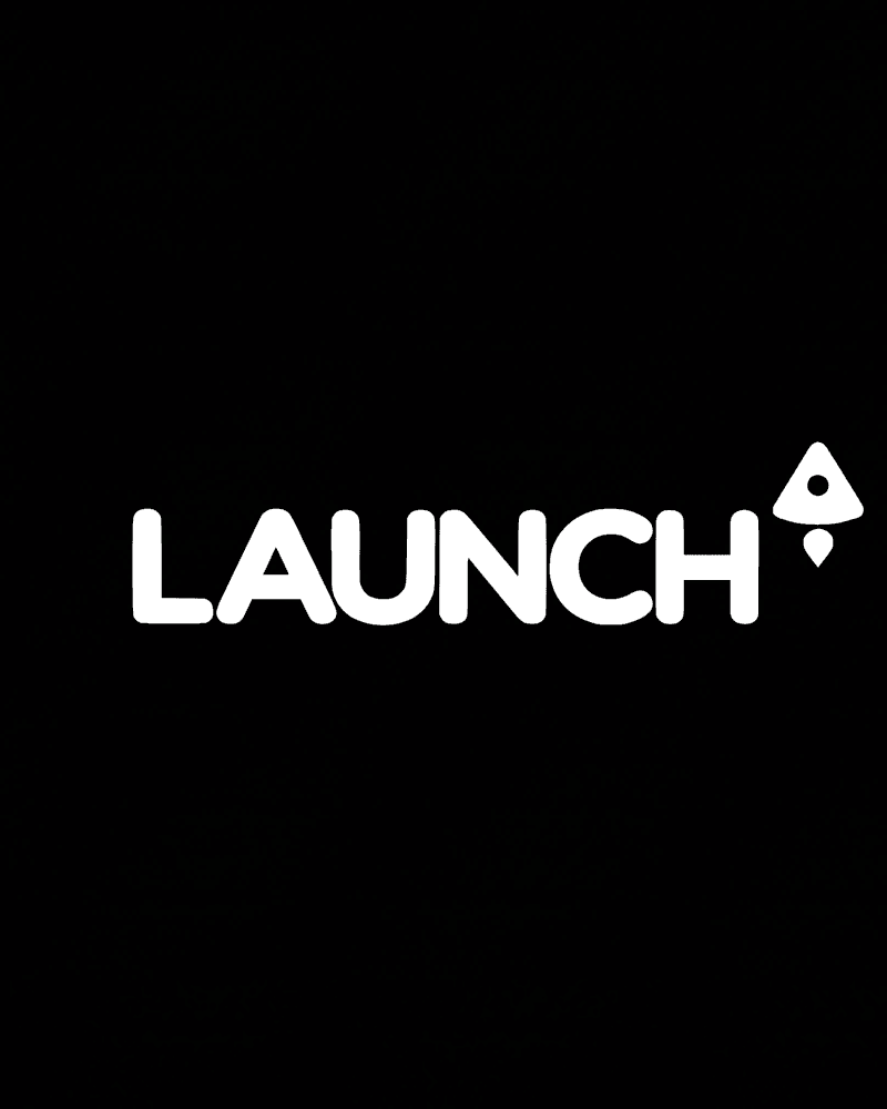 Launch
